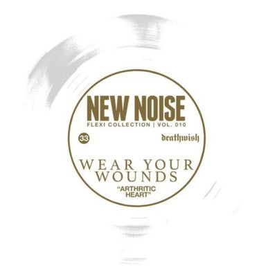 Wear Your Wounds "Arthritic Heart" 7" Flexi (w/ New Noise #31)